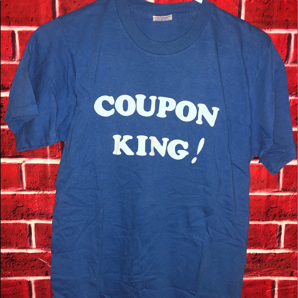 Authentic Vintage Coupon King TShirt Authentic Vintage Coupon King TShirt